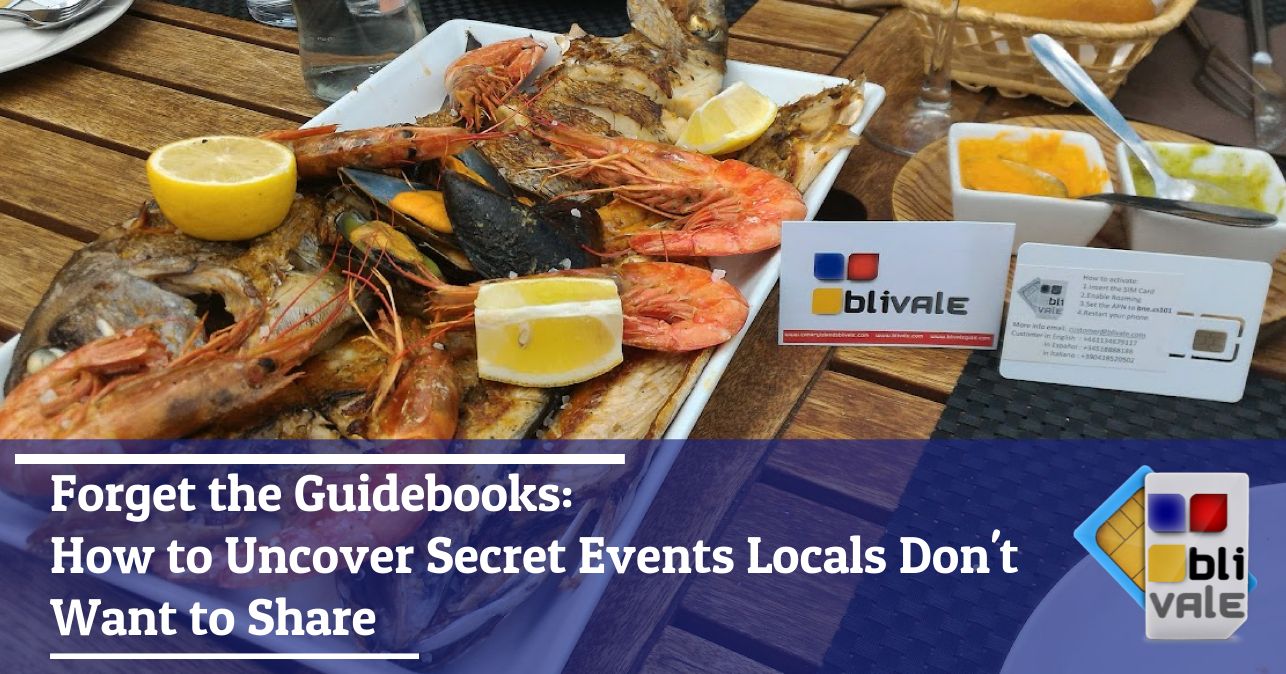 blivale_image_en_Forget the Tourist Guides Discover Secret Events_643x337 Forget the Guidebooks: How to Uncover Secret Events Locals Don't Want to Share